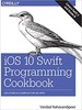 Thumbnail iOS 10 Swift Programming Cookbook Thumbnail iOS 10 Swift Programming Cookbook