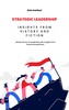 Thumbnail Strategic Leadership: Insights From History and Fiction Thumbnail Strategic Leadership: Insights From History and Fiction