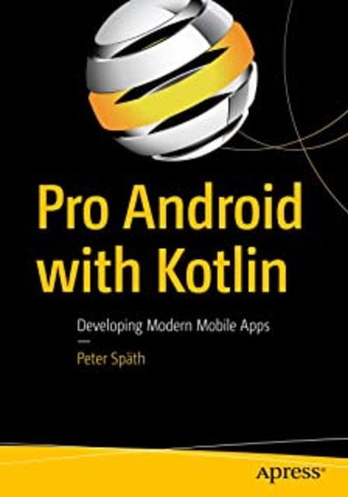 Product picture Pro Android with Kotlin: Developing Modern Mobile Apps