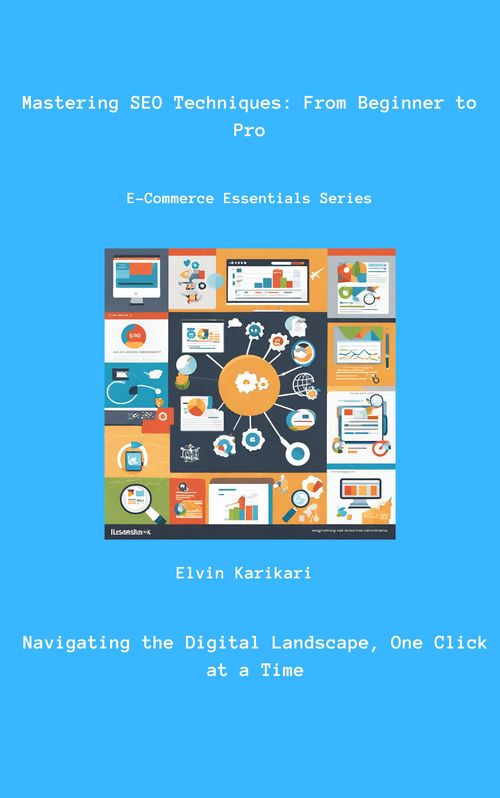 Product picture Mastering SEO Techniques: From Beginner to Pro
